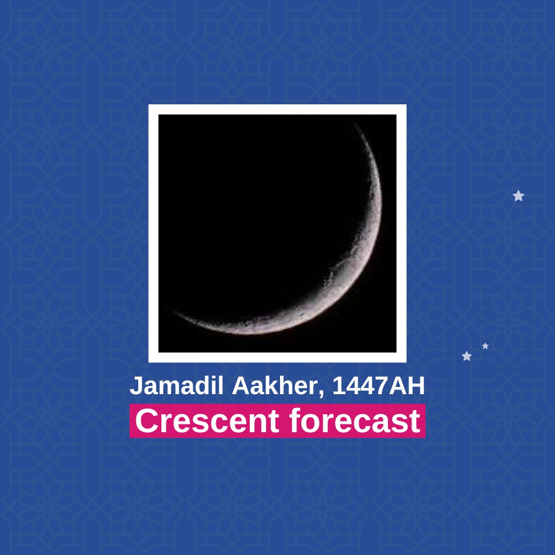 Jamadil Aakher, 1447AH | Crescent Forecast